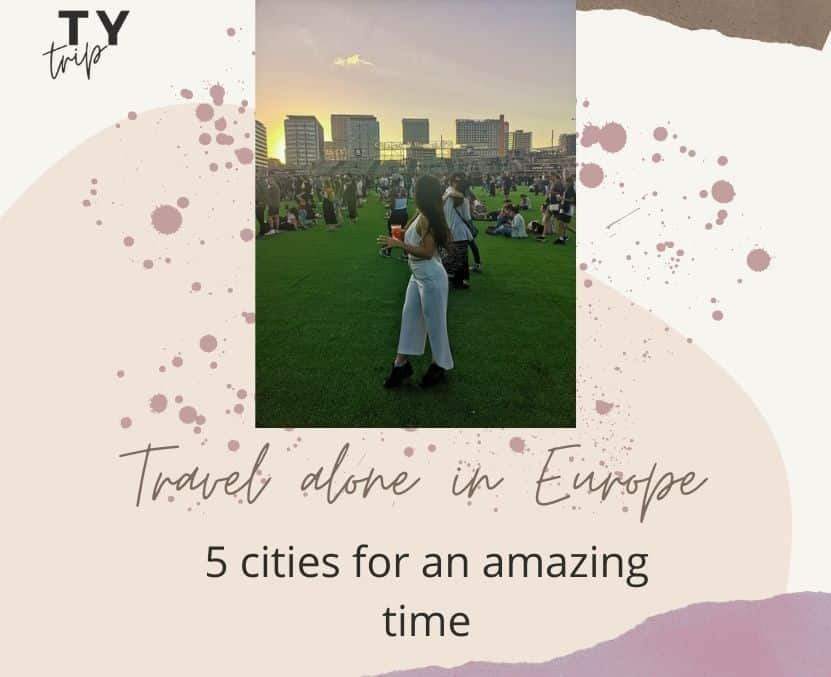 Travel alone in Europe