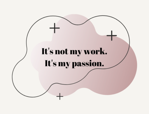How to find your passion and make it a profession