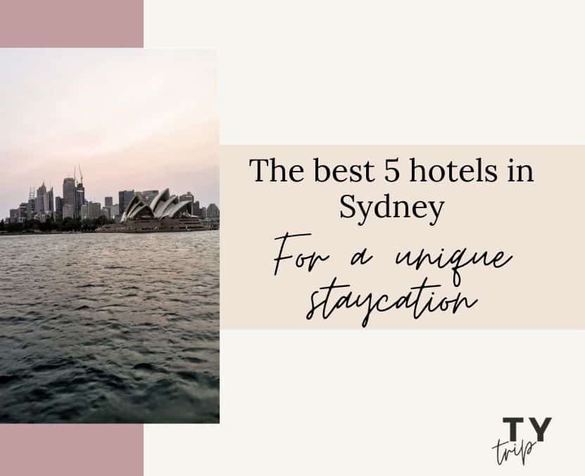 The best 5 hotels in Sydney