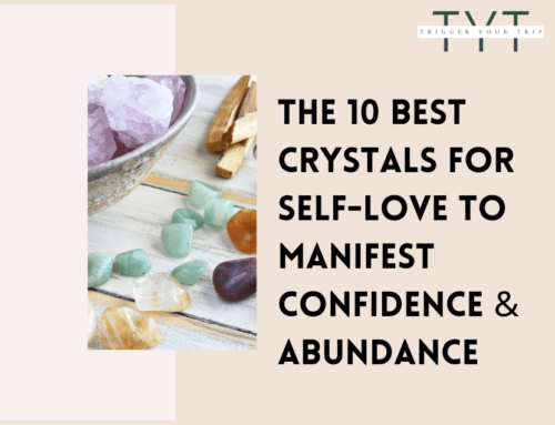 The 10 Best Crystals for Self Love to Manifest Confidence