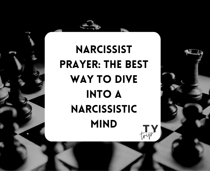 Narcissist Prayer